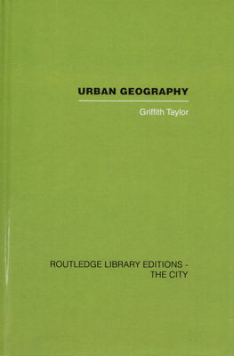 Urban geography : a study of site, evolution, pattern and classificationn in villages, towns and cities /