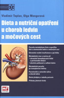 Dieta a nutriční opatření u chorob ledvin a močových cest /