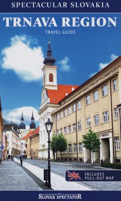 Trnava region : travel guide : includes pull-out map /