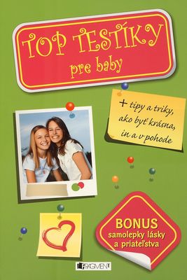 Top testíky pre baby : [tipy a triky, ako byť krásna, in a v pohode /