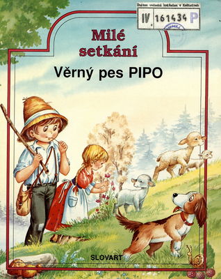 Věrný pes Pipo /