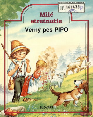 Verný pes Pipo /