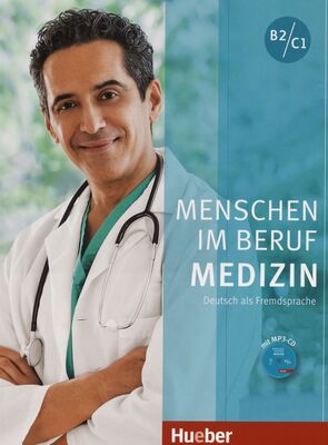 Menschen im Beruf Medizin : B2/C1 /