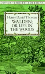 Walden, or, Life in the woods /