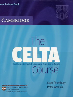 The CELTA course. Trainee book :