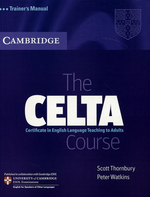 The CELTA course. Trainer´s manual /