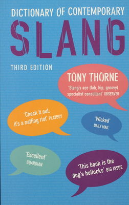 Dictionary of contemporary slang /