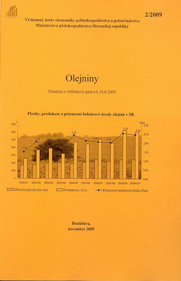 Olejniny : situačná a výhľadová správa k 30.6.2009 /