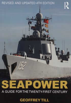 Seapower : a guide for the twenty-first century /
