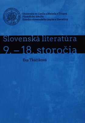 Slovenská literatúra 9.-18. storočia /