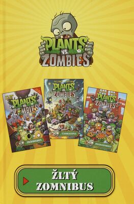 Plants vs. Zombies. Žltý zomnibus /