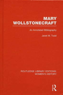 Mary Wollstonecraft : an annotated bibliography /