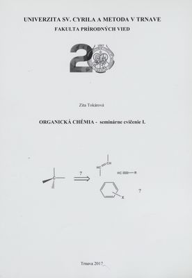 Organická chémia : seminárne cvičenia I /
