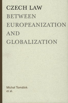 Czech law between europeanization and globalization /