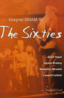 Visegrad drama. III The Sixties /