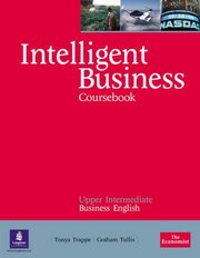 Intelligent business upper intermediate. Coursebook /