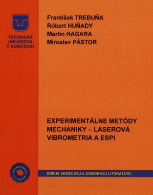 Experimentálne metódy mechaniky - laserová vibrometria a ESPI /