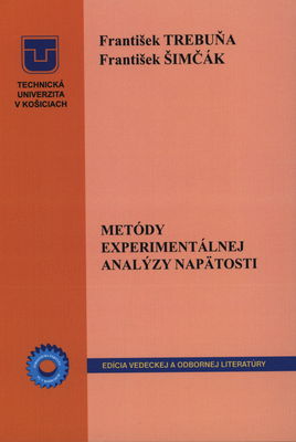 Metódy experimentálnej analýzy a napätosti /