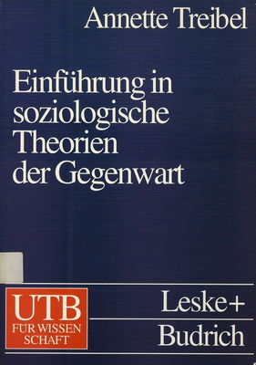 Einführung in die soziologische Theorien der Gegenwart. 3. Bd. /