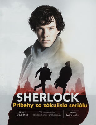Sherlock : príbehy zo zákulisia seriálu /
