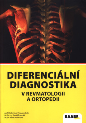 Diferenciální diagnostika v revmatologii a ortopedii /