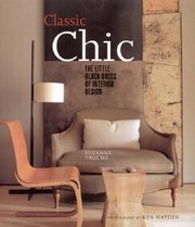 Classic chic : the ´little black dress´ of interior design /