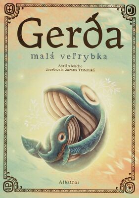 Gerda : malá veľryba /