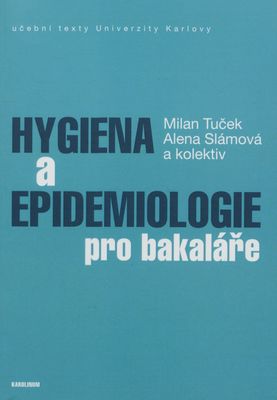 Hygiena a epidemiologie pro bakaláře /