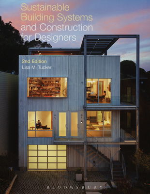 Sustainable building systems and construction for designers /