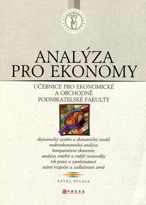 Analýza pro ekonomy : [učebnice pro ekonomické a obchodně podnikatelské fakulty] /
