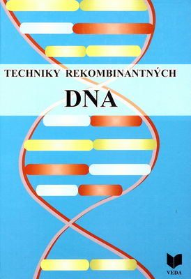 Techniky rekombinantných DNA /