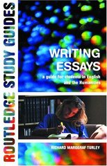 Writing essays : a guide for students in English and the humanities /