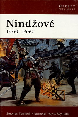 Nindžové 1460-1650 /
