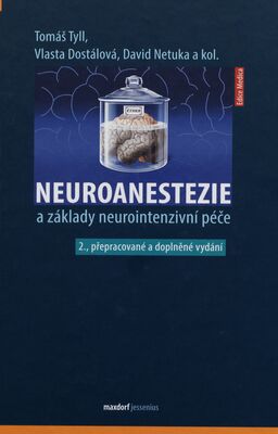 Neuroanestezie a základy neurointenzivní péče /