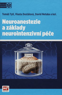 Neuroanestezie a základy neurointenzivní péče /