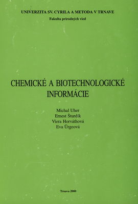 Chemické a biotechnologické informácie. /