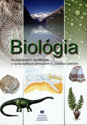 Biológia az alapiskola 8. osztálya és a nyolcosztályos gimnázium 3. osztálya számára : geológia : ökológia /