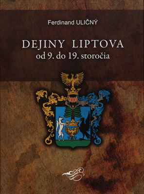 Dejiny Liptova od 9. do 19. storočia /