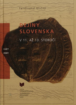 Dejiny Slovenska v 11. až 13. storočí /
