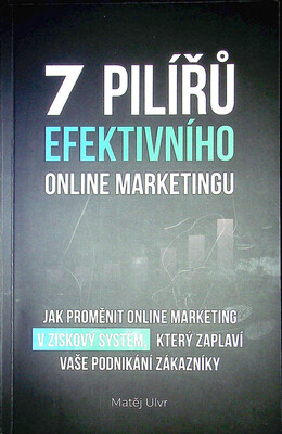7 pilířů efektivního online marketingu /