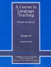 A course in language teaching : trainee book /