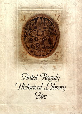 Antal Reguly Historical Library Zirc /