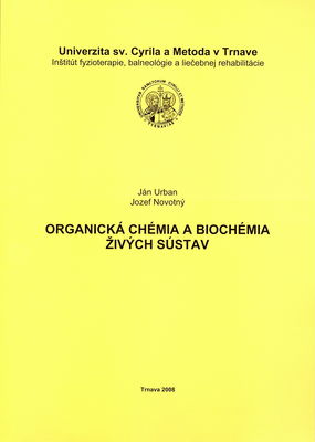 Organická chémia a biochémia živých sústav /