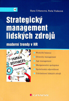 Strategický management lidských zdrojů : moderní trendy v HR /