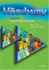New headway English course beginner : teacher´s resource book /