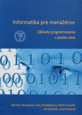 Informatika pre manažérov : základy programovania v jazyku Java /