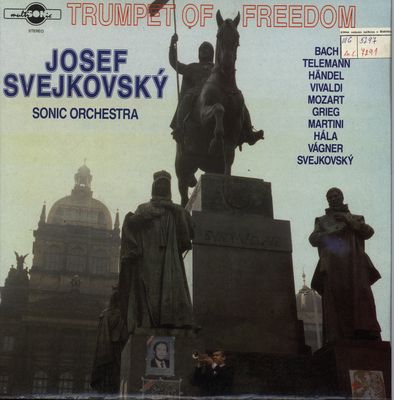 Trumpet of freedom J. Svejkovský.