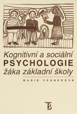 Kognitivní a sociální psychologie žáka základní školy /