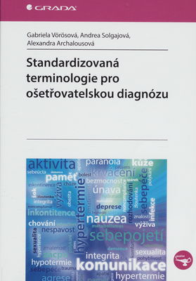 Standardizovaná terminologie pro ošetřovatelskou diagnózu /