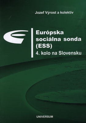 Európska sociálna sonda (ESS) : 4. kolo na Slovensku /